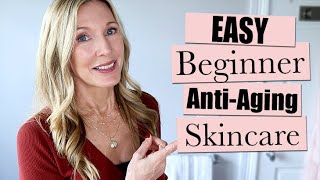 EASY 3Step AntiAging Skincare Routine For Mature Skin Beginners Over 50 [upl. by Montana654]