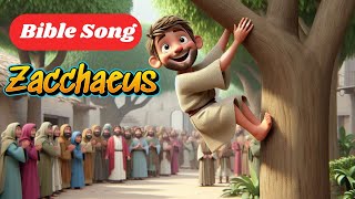 Bible Story Song for KidsZacchaeus Climbs the Tree  LyricsLuke 19110 [upl. by Darwen]