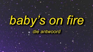 Die Antwoord  Babys On Fire TikTok Remixsped up Lyrics  a techno beat tiktok song [upl. by Dranel610]