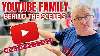 YOUTUBE FAMILY BEHIND THE SCENES  What Does it Take  Does it affect family life [upl. by Wyatt]