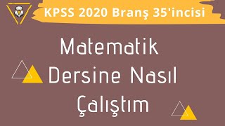 KPSS Matematik Dersine Nasıl Çalıştım  Dinlediğim Hocalar  Kullandığım Kaynaklar [upl. by Nonek]