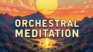 Orchestral Meditation Official Music Video [upl. by Koerlin]