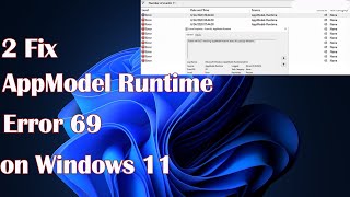 AppModel Runtime Error 69 in Windows 11  2 Fix [upl. by Denby]