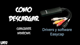 Tutorial EasyCap  Drivers y solución a un error común [upl. by Farlie282]