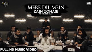 Mere Dil Mein by Zain Zohaib ft Tehzeeb Haafi  Ghazal  Official Video 2020 [upl. by Yssej464]