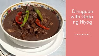 Dinuguan with Gata ng Niyog [upl. by Gabie]