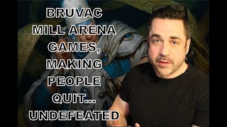 Bruvac Mill  Undefeated  Arena Brawl  Magic the Gathering [upl. by Freda695]