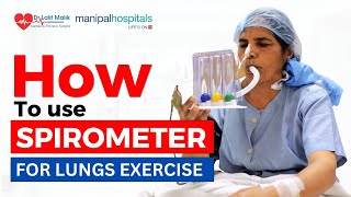 PostHeart Surgery Lung Exercise with a Spirometer A StepbyStep Guide  By Dr Lalit Malik [upl. by Nnaaihtnyc]