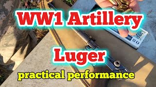 WW1 Artillery Luger on the range [upl. by Renrew323]