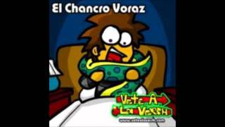 vete ala versh cancion de EL CHANCRO VORAZ [upl. by Yragerg]