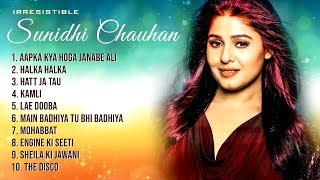 Best Of Sunidhi Chauhan  Super Hit Songs 2018 [upl. by Carolynne]