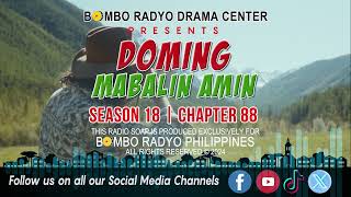 Doming Mabalin Amin  Season 18  Chapter 88 [upl. by Tades719]