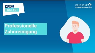 Professionelle Zahnreinigung So läuft´s ab und das sind die Kosten [upl. by Nessaj]