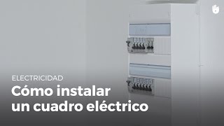 ¿Cómo instalar un cuadro eléctrico  Electricidad [upl. by Duntson]