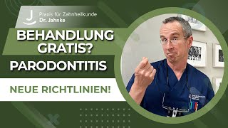 Parodontitis Behandlung ohne Kosten  Neue Richtlinien für die Zahnfleischbehandlung [upl. by Wilhelmine]