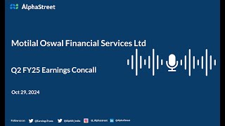 Motilal Oswal Financial Services Ltd Q2 FY202425 Earnings Conference Call [upl. by Nibas445]