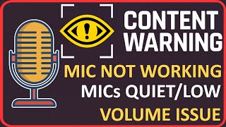 Fix Content Warning Mics QuietLow Volume Issue  How To Fix Mic Not Working In Content Warning [upl. by Suiratnod]