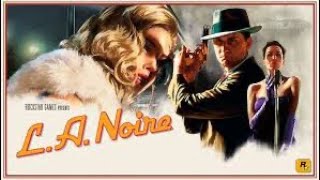 LA Noire Ps5 Gameplay Part 65 [upl. by Atival684]