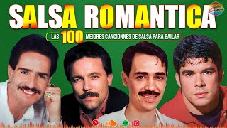 Salsa Romantica Mix Las Mejores Salsa  Viejitas Pero Bonitas Salsa Romantica  Mix Salsa Brava Para [upl. by Teevens874]