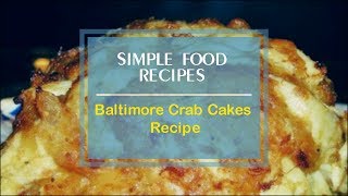 Baltimore Crab Cakes Recipe [upl. by Svend]