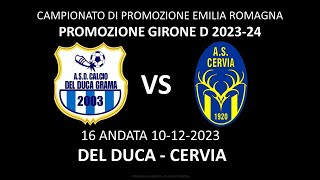 PROMOZIONE GIRONE D DEL DUCACERVIA 10122023 [upl. by Esaj77]