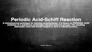 Medical vocabulary What does Periodic AcidSchiff Reaction mean [upl. by Ebeneser345]