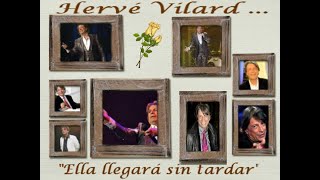 HERVÉ VILARD CANTA ELLA LLEGARÁ SIN TARDAR [upl. by Anih]