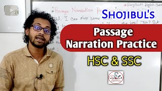 Passage Narration Practice  HSC amp SSC X Learning English Grammar Shojibuls English Care [upl. by Doniv122]