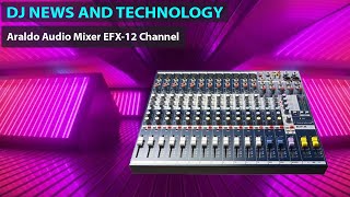 EFX AUDIO MIXER 12 CHANEL [upl. by Dupuis]