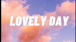 Lovely dayLunchmoneylewisLyrics🎵 [upl. by Nagoh]