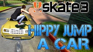 Skate 3  Part 6  HIPPY JUMP A CAR  BETTYS NEW FRIENDS [upl. by Anaujal]