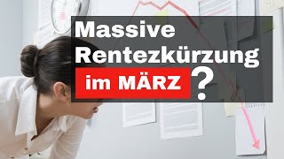 Massive Rentenkürzung im März 💥 Was ist da dran❓ [upl. by Mccormac]