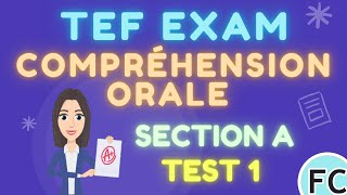 TEF Section A Oral Comprehension test 1 TEF tefcanada delfa1 delfa2 tefexam comprehensionorale [upl. by Fernande]