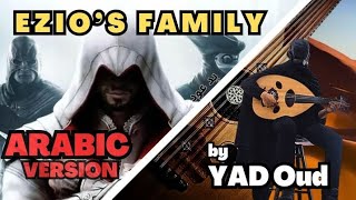 Assassins Creed Ezio’s Family  Jesper Kyd The Arabic VersionRendition [upl. by Anytsirhc307]