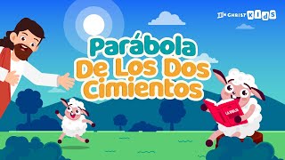 Parábola de los dos cimientos ✨ Canciones infantiles 🎈🎨 Videos para niños 🎉 In Christ Kids [upl. by Colyer]