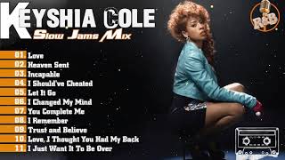 KEYSHIA COLE Classic RampB Soul Mix Playlist KEYSHIA COLE Music Best of All Time [upl. by Eahsed]