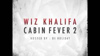 Wiz Khalifa  Bout That Cabin Fever 2 [upl. by Collum]