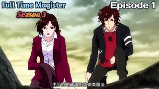 Full Time Magister Season 3 Episode 1 Explained in hindi  Quanzhi Fashi 3  Anime Pranav [upl. by Notlit]