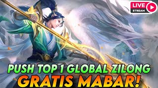 🔴 PUSH TOP 1 GLOBAL ZILONG  LIVE MOBILE LEGENDS [upl. by Nnairam]