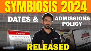 Symbiosis 2024 Dates amp Admissions Policy Released  Symbiosis 2024 Big Update  Symbiosis Admission [upl. by Nroht]