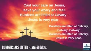 Burdens are lifted at Calvary [upl. by Lawson739]