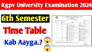 Rgpv 6th semester time table kab aayga😱 rgpv news today [upl. by Karim]