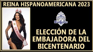 Reina Hispanoamericana 2023  Elección de la Embajadora del Bicentenario [upl. by Anitnas]