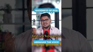 GOODNESS OF GOD VERSI ABRAHAM THE VOICE shorts [upl. by Aineval308]