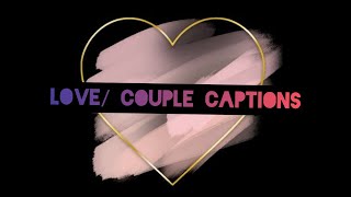 couple captions for InstagramInstagram captions for coupleslovecouple captions 💜 [upl. by Richmound367]