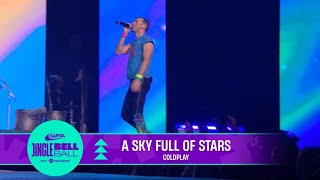 Coldplay  A Sky Full of Stars Live at Capitals Jingle Bell Ball 2022  Capital [upl. by Hadeis]