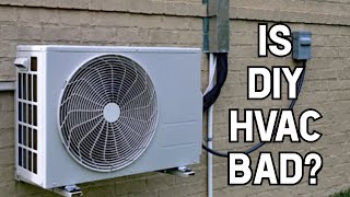 Should HVAC Contractors Hate DIY Guys [upl. by Alroy]