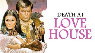 DEATH AT LOVE HOUSE 1976 Robert Wagner Kate Jackson Marianna Hill ABC Movie of the Week [upl. by Brandwein]