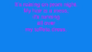 its rainging on prom night music with lyrics [upl. by Mmada]