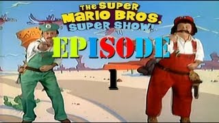 Super Mario Bros Super Show  Episode 1 Full Length [upl. by Sadowski]